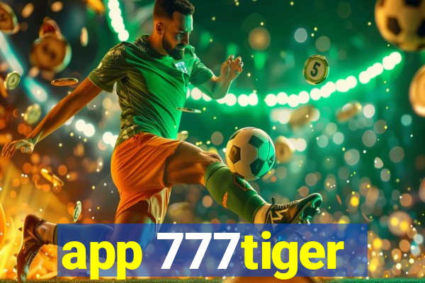 app 777tiger